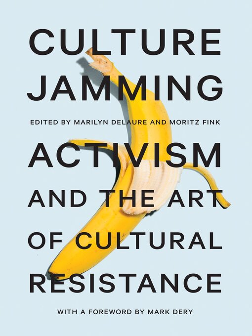 Title details for Culture Jamming by Marilyn DeLaure - Available